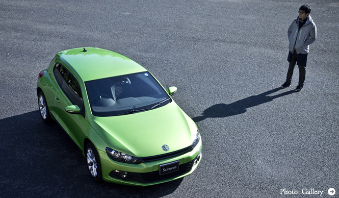 シロッコ｜Scirocco｜Volkswagen Scirocco：The Car makes Style.　ベーシックデザインに宿る、最高の機能美