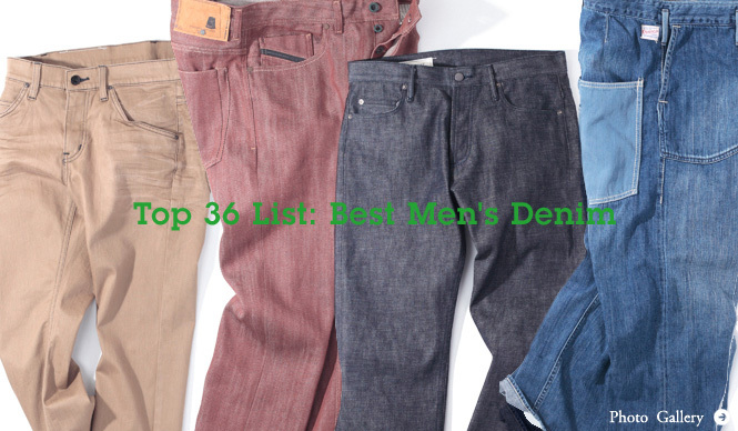デニム最前線、ベストな36本！｜リジッドデニムからラグジュアリーブランドまで