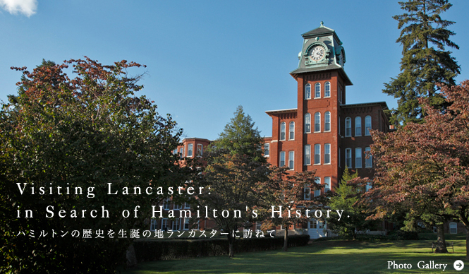 HAMILTON｜ハミルトンの歴史を生誕の地ランカスターに訪ねて