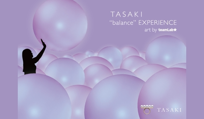 TASAKI｜無限のバランスアートインスタレーション開催