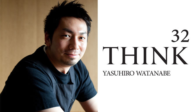 谷尻 誠|「THINK_32」 ゲストは料理家の渡辺康啓さん