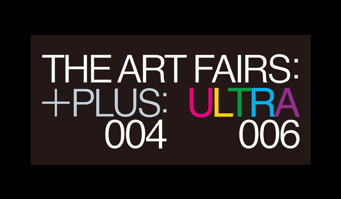 ART｜「ジ・アートフェアズ：＋プリュス‐ウルトラ2013」開催