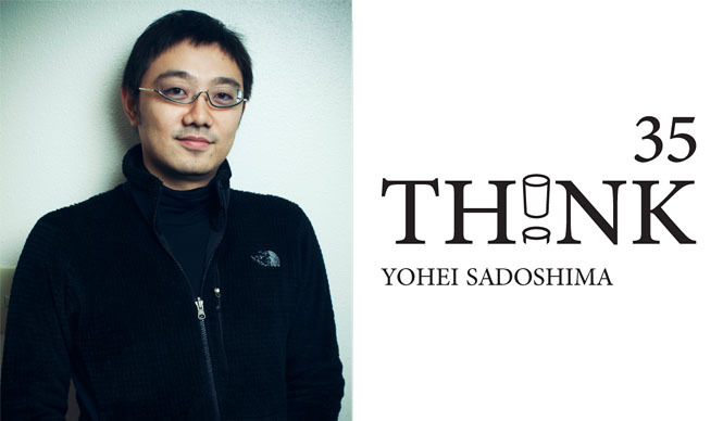 谷尻 誠｜「THINK_35」ゲストは作家エージェントの佐渡島庸平さん