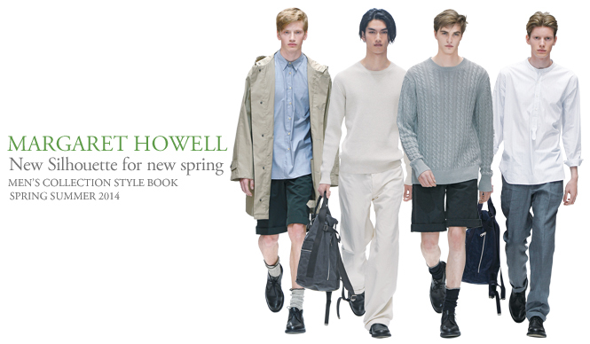 MARGARET HOWELL|春の素材感に惚れるニューコレクション