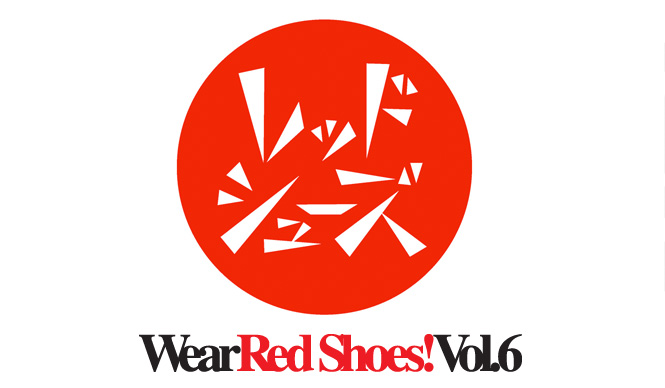  EVENT｜Were Red Shoes Vol.6　開催 ギャラリー