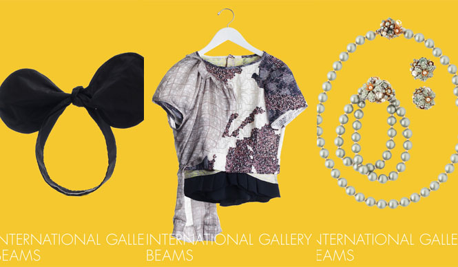 INTERNATIONAL GALLERY BEAMS｜バイヤー丸山珠花さんに聞いた2012春夏最旬コーディネイト ギャラリー