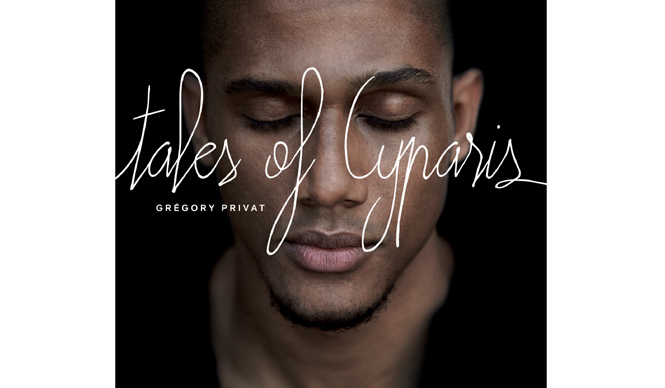 MUSIC｜現代ジャズの快作 グレゴリー・プリヴァ『Tales of Cyparis』 ギャラリー