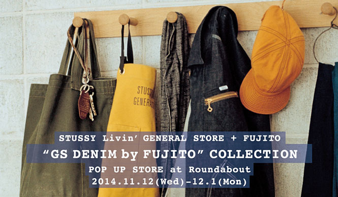 Roundabout｜「STUSSY Livin’ GENERAL STORE ＋ FUJITO」ポップアップストア開催