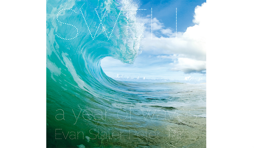 世界の「いい波」だけを集めた写真集「SWELL -a year of waves-」｜BOOK ギャラリー