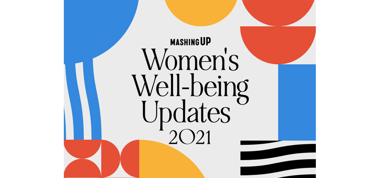 女性のウェルビーイングを考える。「Women's Well-being Updates 2021」を開催｜EVENT