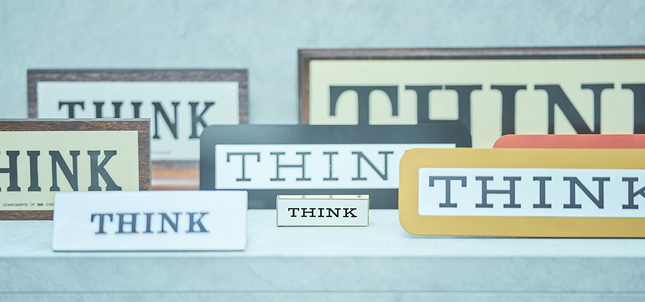 【徳尾隆昌の偏向性コレクションVol.1】僕がIBMの「THINK」を集めるワケ。