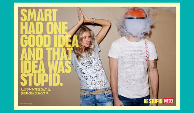ディーゼル｜2010年春夏広告キャンペーン 「BE STUPID」