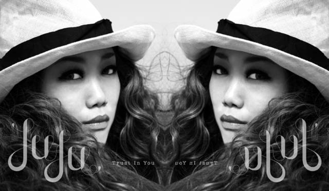 <b>JUJUインタビュー （後編）</b>　「Trust in you」