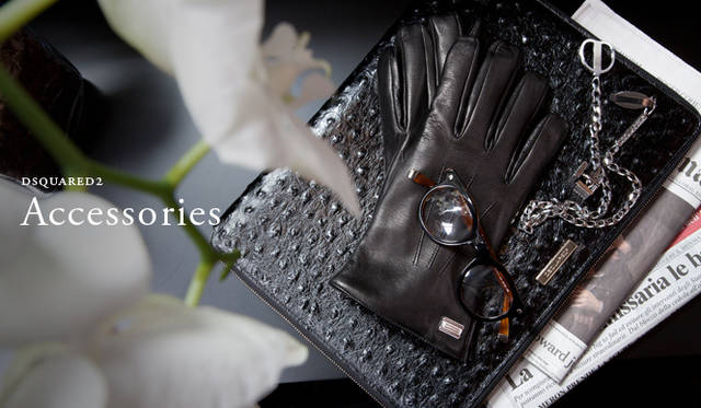 <strong>DSQUARED2│ディースクエアード</strong>　オーストリッチのドキュメントホルダーやナッパレザーのグローブなど、アクセサリーも充実。