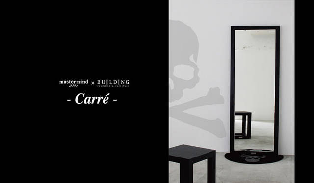 <strong>mastermind JAPAN × BUILDING</strong>　スタンドミラー「Carré」