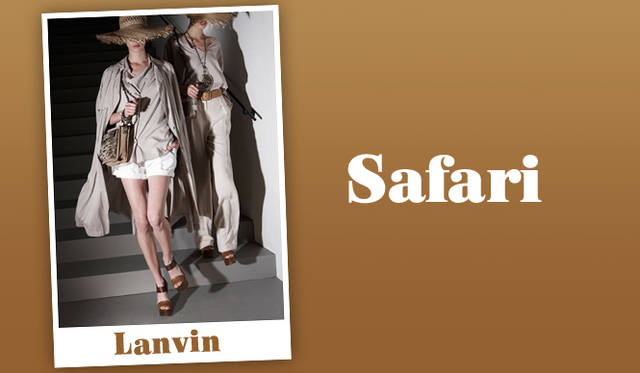 safari <strong>特集|2012年春夏トレンド速報!</strong> Chapter1:注目のスタイルキーワードをチェック! “Safari” 2012年春夏はアースカラーを基調としたサファリルックがあらためて新鮮! トーンオントーンのコーディネイトや、白で抜け感を取り入れた着こなしで、リラックス感をプラスするのが2012年流のようだ。
