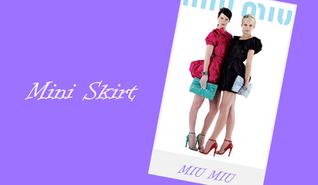 g_mini_top <strong>特集|2012年春夏トレンド速報!</strong> Chapter2:これひとつで即旬顔に! 押さえるべきディテール&アイテム “Mini Skirt” ショートパンツ同様、ミニ丈のスカートもトレンドの予感。スカートはティアードやバルーンなど、 “カボチャ”シルエットに注目。大人なガーリースタイルに挑戦したい!