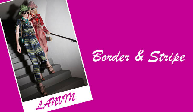 <strong>特集｜2012年春夏トレンド速報！</strong>　Chapter3：手軽に取り入れられるカラー＆パターン、マストハブとは？　“Border & Stripe”　定番のボーダー＆ストライプパターンは、マリンスタイルにはもちろんだが、配色や素材感を意識することで、より都会的なイメージで取り入れるのもお薦め。