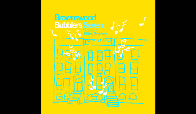 <strong>松浦俊夫｜from TOKYO MOON 10月9日 ON AIR　ジャイルス・ピーターソンの“Now＆Then”</strong><br />Various Artists / Brownswood Bubblers Seven (Brownswood) BRBW075