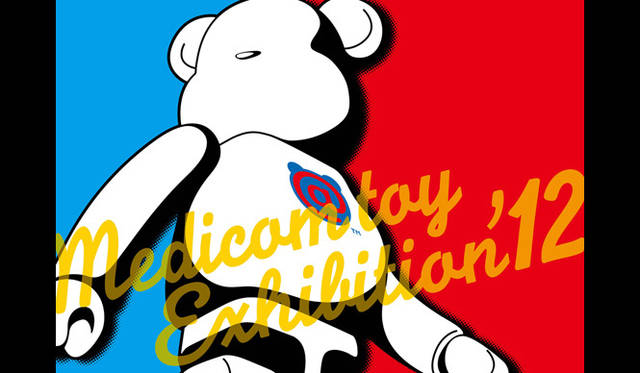 　「MEDICOM TOY EXHIBITION ’12」