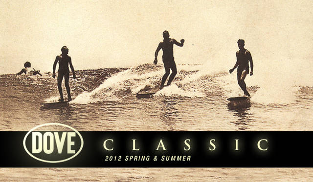 665_01_dove <strong>DOVE|ダブ</strong> ダブのクラシックライン2012SSのイメージ