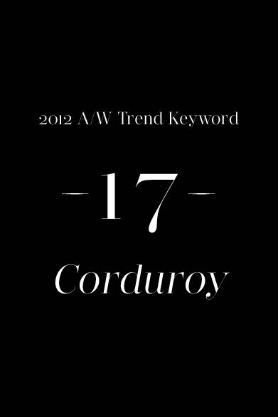 秋冬シーズンの定番、そして英国回帰の流れもあり、いつも以上に注目を浴びている素材がコーデュロイである。あらゆるブランド、あらゆるショップから多彩なアイテムがリリースされている。パンツはもちろんのこと、ジャケット、コート、ブルゾンなどのトップスのバリエーションは実に豊か。ダッフルコートのような「コーデュロイらしからぬ」ものが特に面白い。