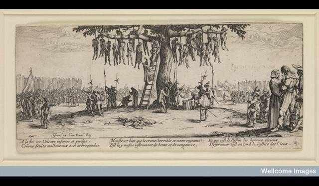 　Jacques Callot, ’The Hanging: The Miseries of War’ Credit:The Richard Harris Collection