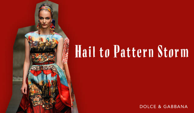 <strong>トレンドシーンに巻き起こる、インパクト・パターンの嵐！</strong><br />グラフィカル、フラワー、アブストラクト、トロピカル……まるで嵐のような勢いでシーンに旋風を巻き起こす大胆なパターンづかいは、今季のトレンドを代表するスタイルのひとつ！　シンプル派も、この春夏は“柄モノ”の投入は必須といえる。ひと目にインパクトを与える大きな柄づかいや、チェック＋ボーダー、ジオメトリック＋フラワーなど、異なる柄同士の自由なミックスも特徴だ。一点投入で“今年らしさ”をかなえるパターンづかいの作法をチェック。<br /><br />DOLCE & GABBANA（ドルチェ＆ガッバーナ）