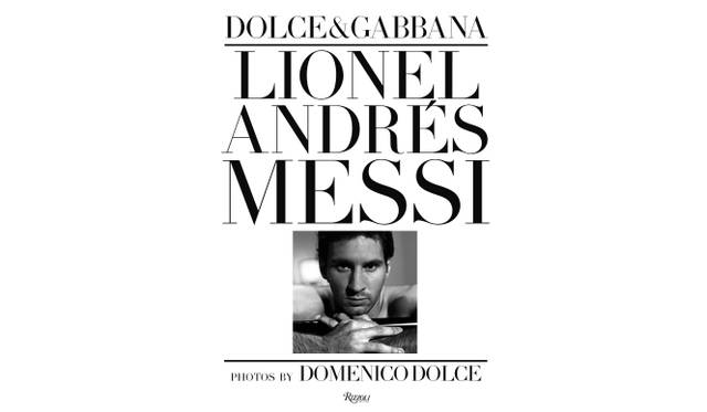 <strong>DOLCE & GABBANA｜ドメニコ・ドルチェが撮影、リオネル・メッシ写真集</strong>　2万3415円