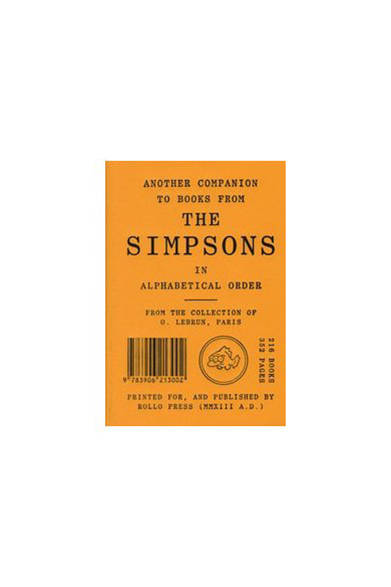 <strong>Another Companion to Books from the Simpsons</strong><br />著者｜Olivier Lebrun、出版社｜Rollo Press