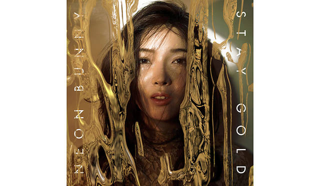 Neon Bunny 『Stay Gold』