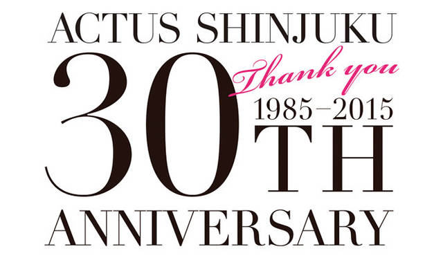<strong>ACTUS｜アクタス</strong><br />アクタス新宿店「オープン30周年」