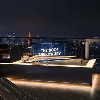 圧倒的な“開放感”を楽しむ渋谷最高峰のルーフトップバー｜THE ROOF SHIBUYA SKY