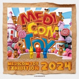 今年は「お菓子の街」をテーマにした6日間！ 『MEDICOM TOY EXHIBITION '24』開催決定 | MEDICOM TOY