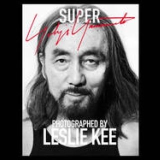 YOHJI YAMAMOTO｜ヨウジヤマモト×レスリー・キー「SUPER YOHJI YAMAMOTO」写真展開催