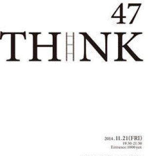 谷尻 誠｜「THINK_47」ゲストは小説家・映画プロデューサーの川村元気さん