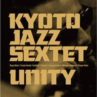 Kyoto Jazz Sextet ワンマンライブ " UNITY vinyl release party"開催｜MUSIC ギャラリー
