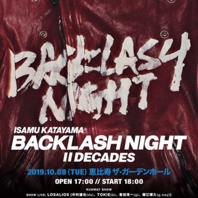 「ISAMU KATAYAMA BACKLASH」創立20周年イベント｜ISAMU KATAYAMA BACKLASH