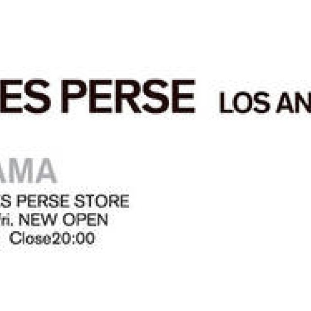 JAMES PERSE｜ハイクオリティなカジュアルウェア『JAMES PERSE AOYAMA』オープン