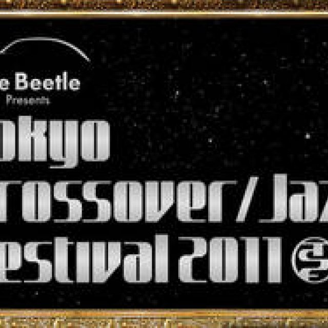 The Beetle Presents Tokyo Crossover/Jazz Festival