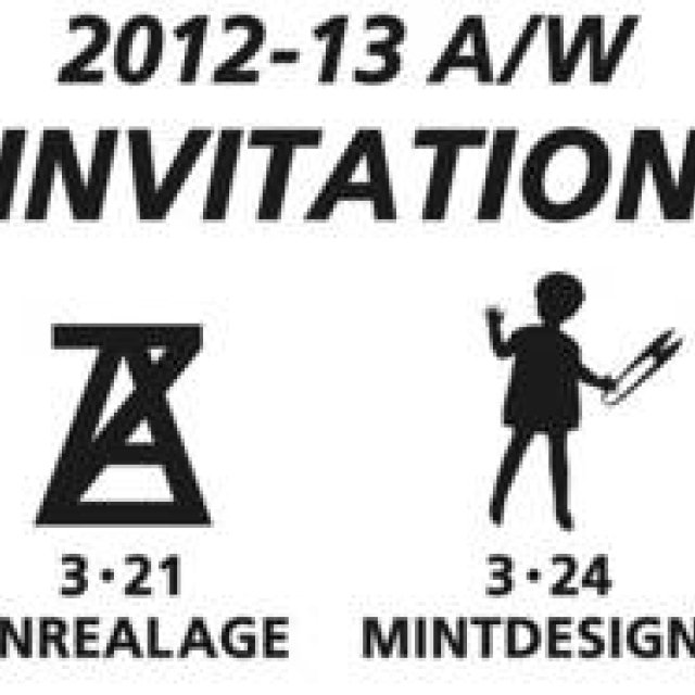 mintdesigns, ANREALAGE｜2012-13秋冬コレクションに各400名ご招待！