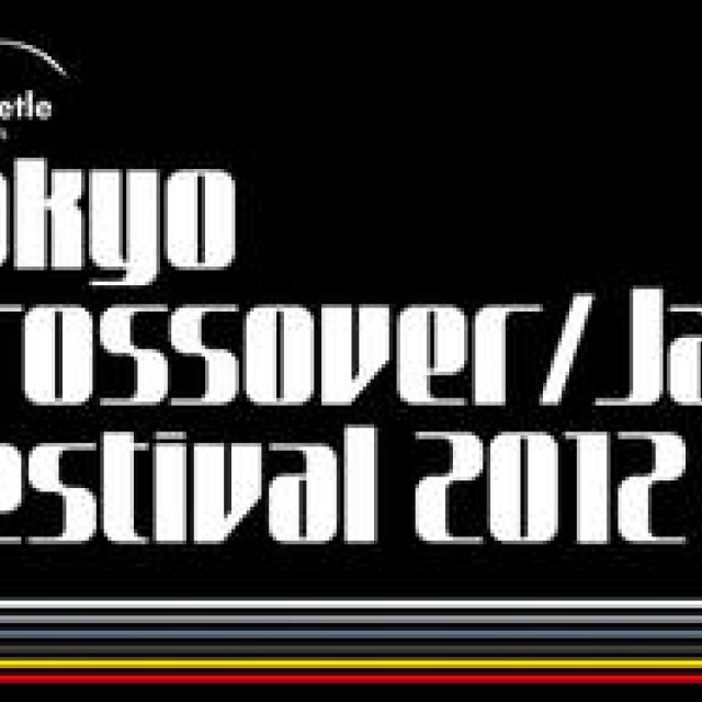 The Beetle Presents Tokyo Crossover/Jazz Festival 2012｜本編の9月29日開催に先駆け、プレ・パーティが8月24日丸ノ内ハウスで開催！