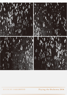 Playing the Orchestra 2014|坂本龍一