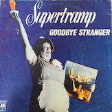 SUPERTRAMP 「Goodbye Stranger」