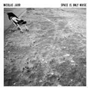 Nicolas Jaar/Space is Only Noise