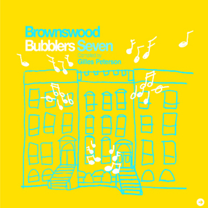 『Brownswood Bubblers 7』