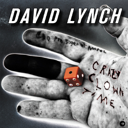 David Lynch｜『Crazy Clown Time』 01