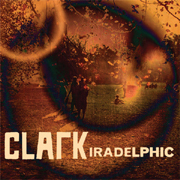 Clark『Iradelphic』