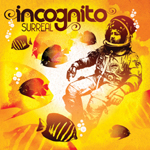 Incognito『Surreal』