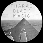 Pharoa Black Magic 『Amulet』